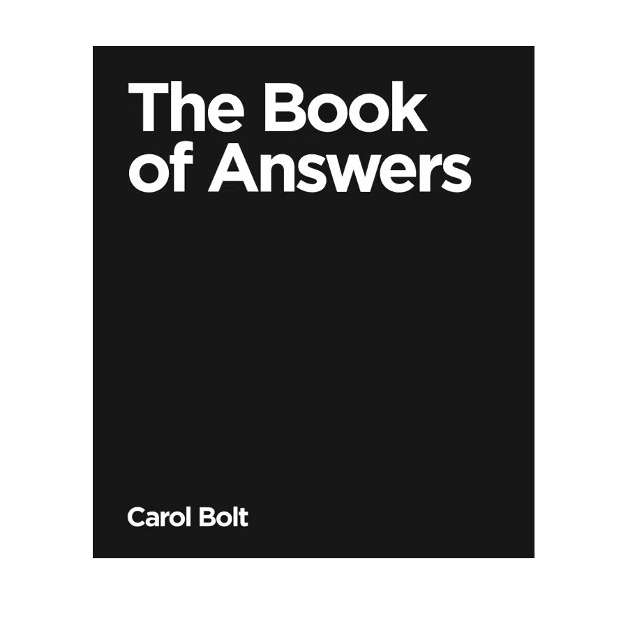 The Book Of Answers by Carol Bolt