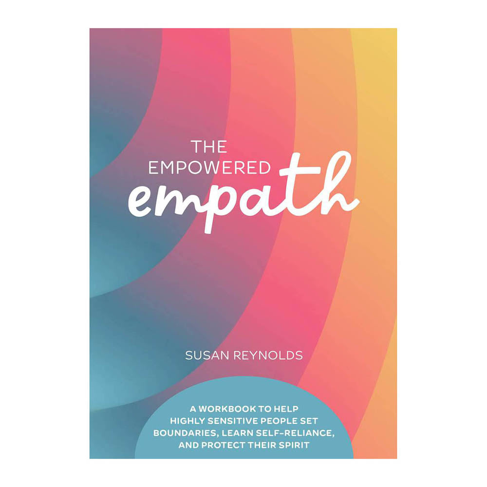 The Empowered Empath By  Susan Reynolds