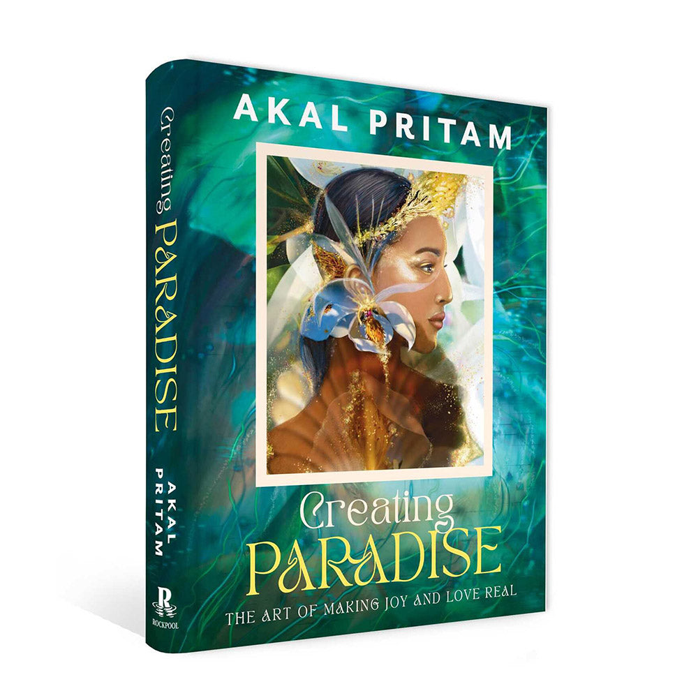 Creating Paradise By Akal Pritam